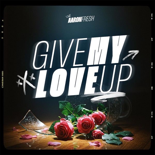 Give My Love Up - Single album cover