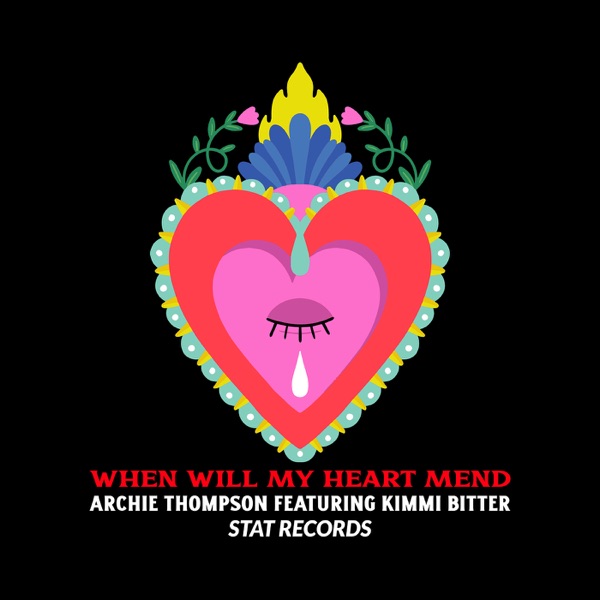 When Will My Heart Mend - Single (feat. Kimmi Bitter) - Single album cover