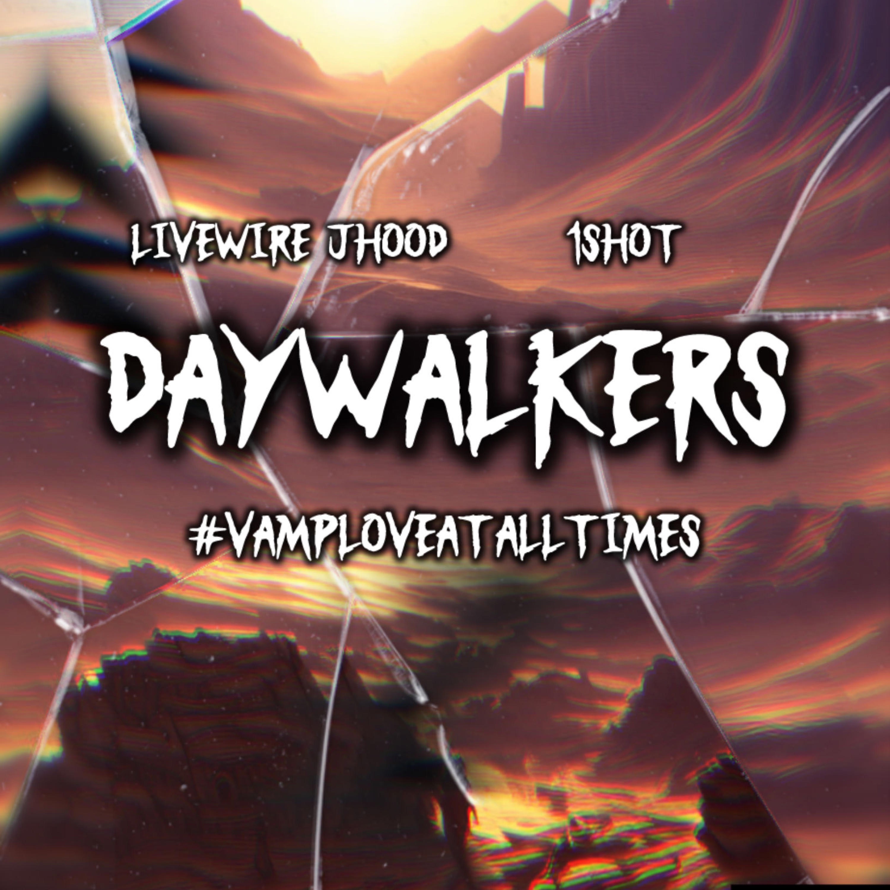 DayWalkers (feat. Livewire JHood) - EP album cover