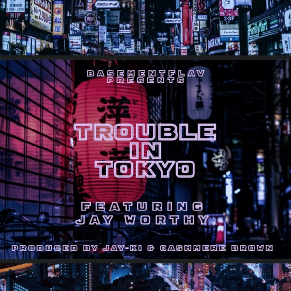 Trouble in Tokyo (feat. Jay Worthy & Cashmere Brown) - Single album cover