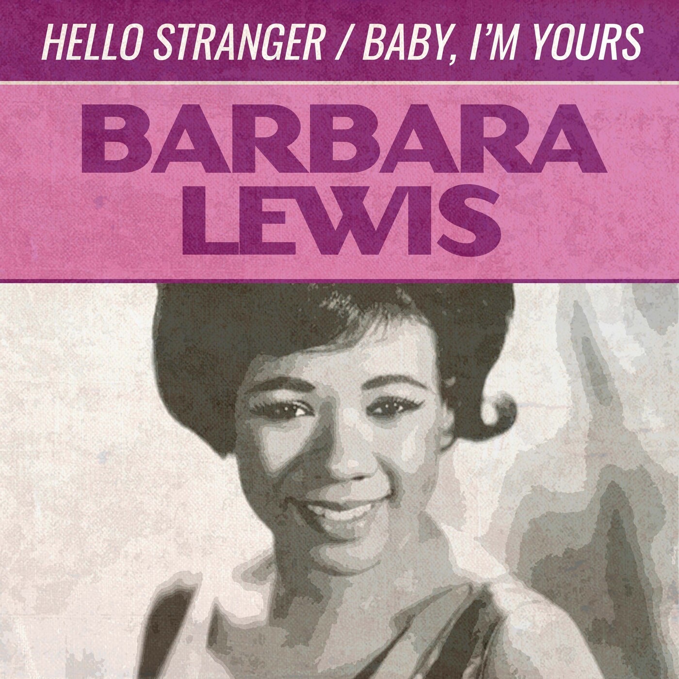 Hello Stranger / Baby, I'm Yours - Single album cover