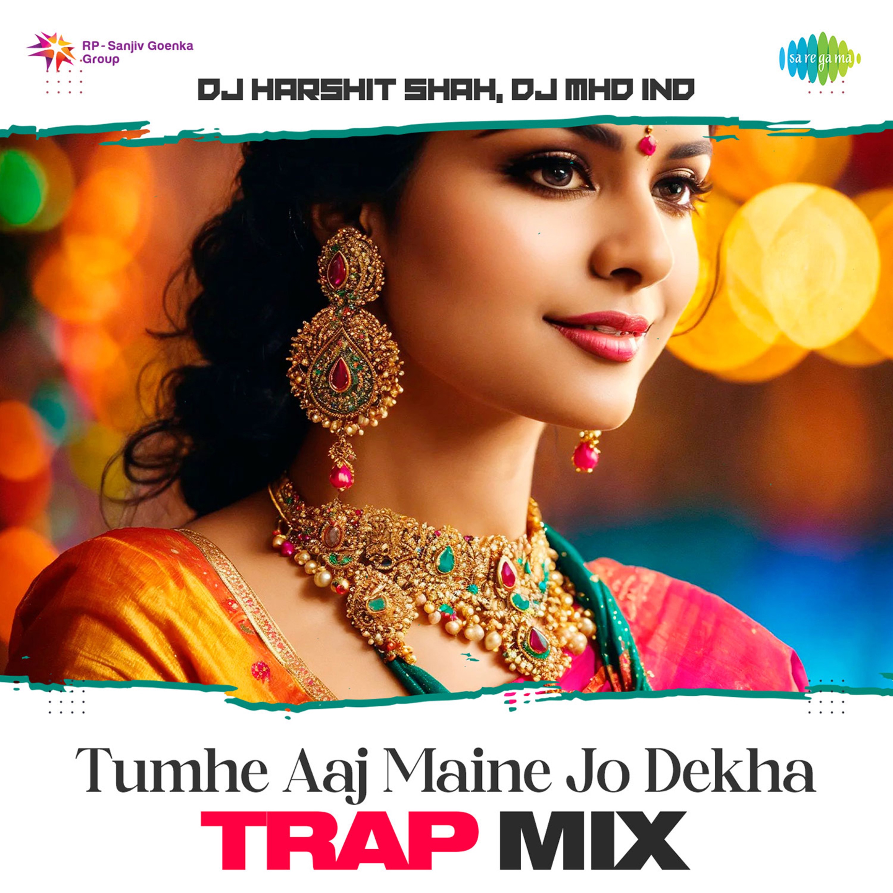 Tumhe Aaj Maine Jo Dekha (Trap Mix) - Single album cover
