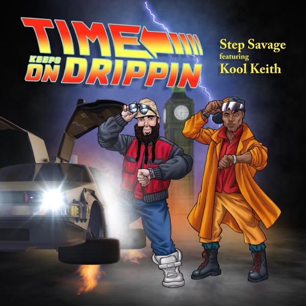 Time Keeps on Drippin (feat. Kool Keith) - Single album cover