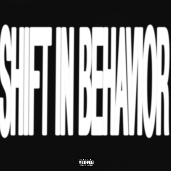 Shift in Behavior - Single album cover