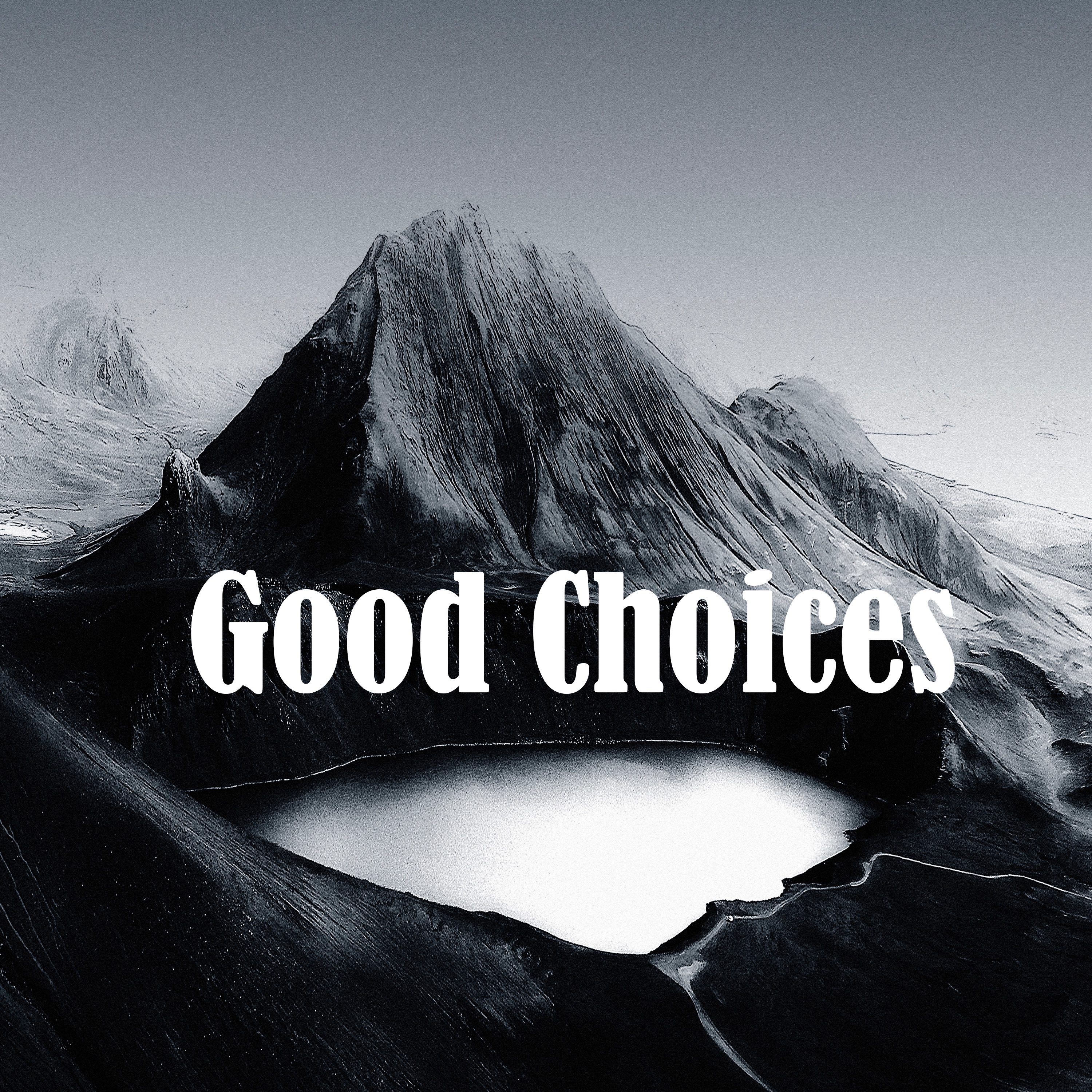 Good Choices - Single album cover