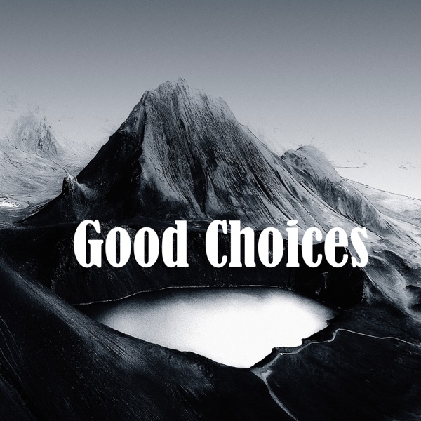 Good Choices - Single album cover