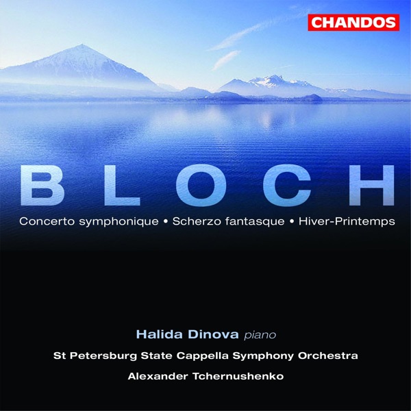 Bloch: Concerto symphonique, Scherzo fantasque & Hiver-Printemps album cover
