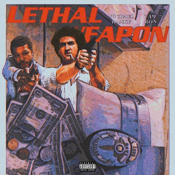 Lethal Weapon (feat. Cam’ron) - Single album cover