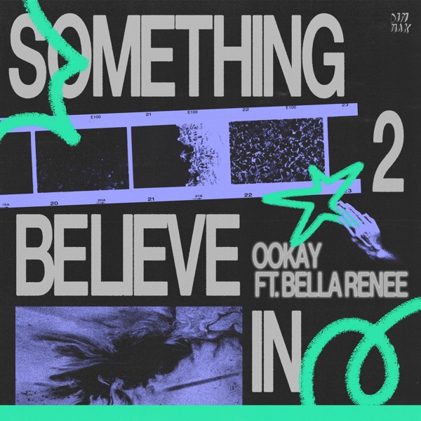 Something 2 Believe In (feat. Bella Renee) - Single album cover