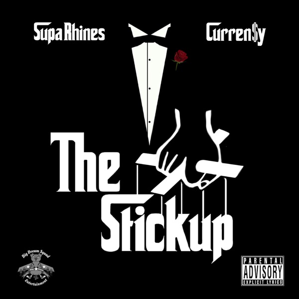 The Stick Up (feat. Curren$y) - Single album cover