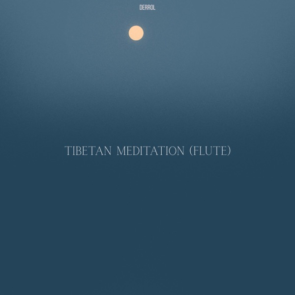 Tibetan Meditation (Flute) - Single album cover