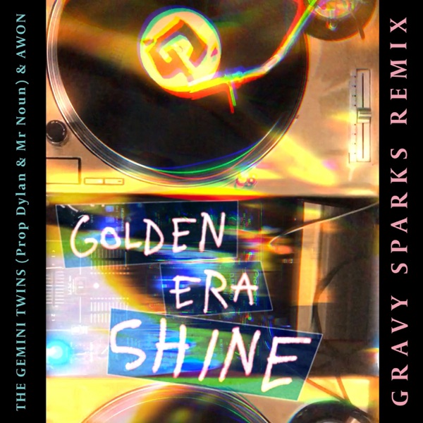 Golden Era Shine (with Mr Noun) [Gravy Sparks Remix] - Single album cover