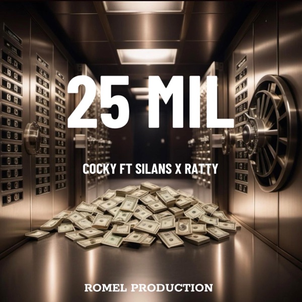 25 Mil (feat. Ratty & Silans) - Single album cover