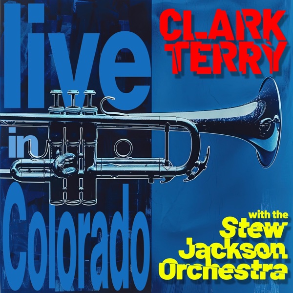 Live in Colorado (feat. The Stew Jackson Orchestra) album cover