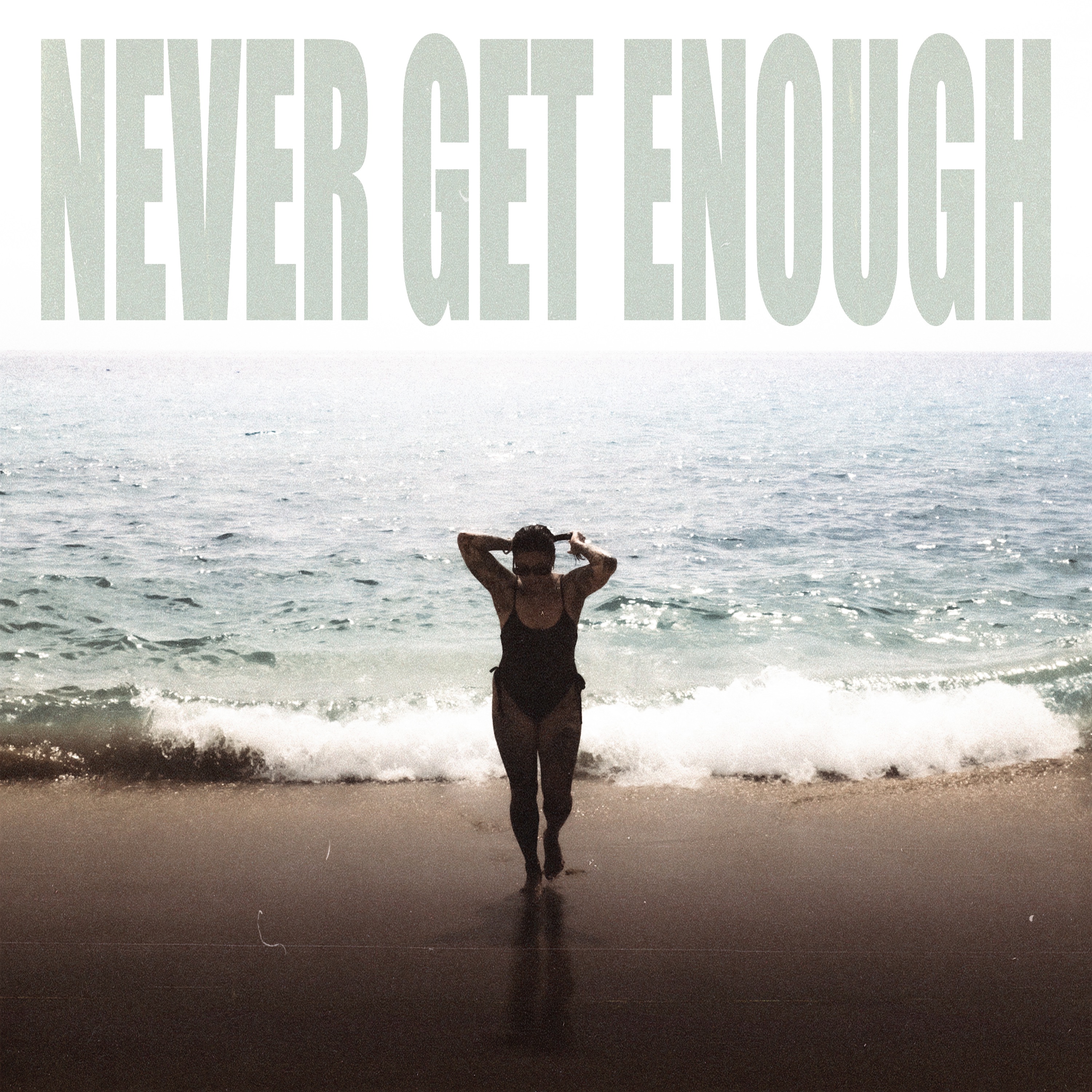 Never Get Enough - Single album cover