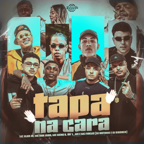 Tapa na Cara (feat. DJ Kaioken, DU'L, M.V & Dj Rafinha) - Single album cover