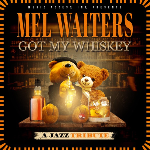Got My Whiskey (A Jazz Tribute) - Single album cover