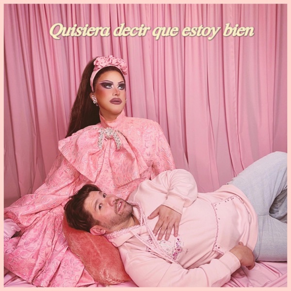 Quisiera Decir Que Estoy Bien (feat. Velvetine) - Single album cover