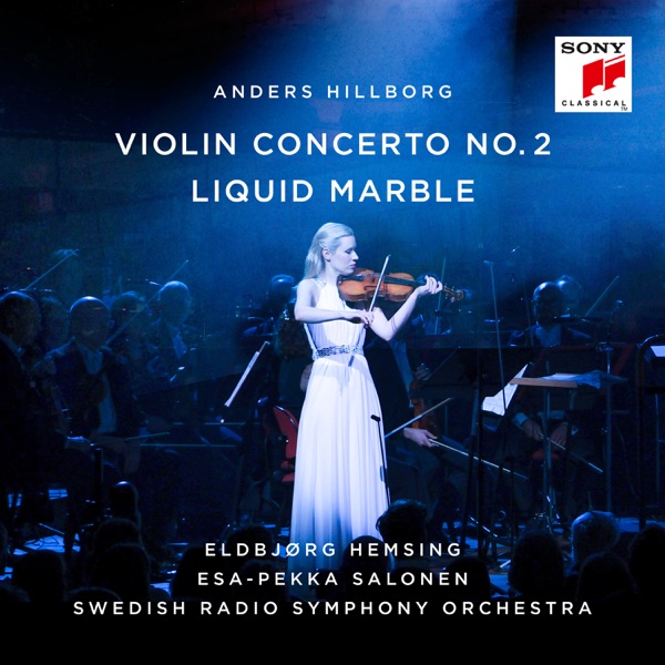 Hillborg: Violin Concerto No. 2 / Liquid Marble album cover