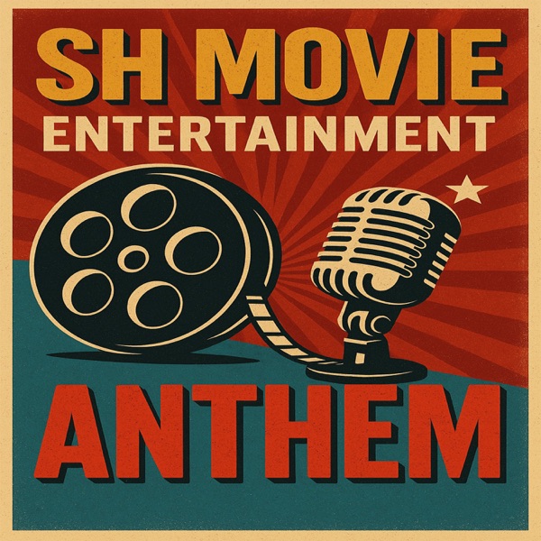 SH Movie Entertainment Anthem - Single album cover