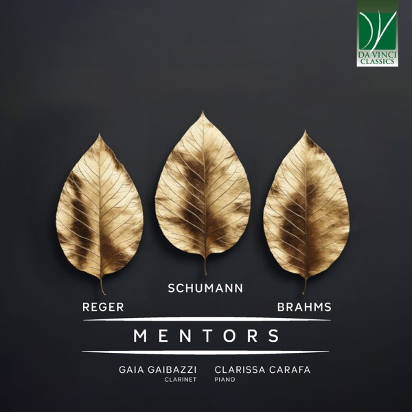 Max Reger, Robert Schumann, Johannes Brahms: Mentors album cover