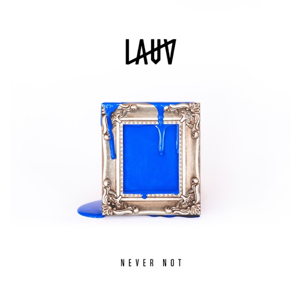 Never Not - Single album cover