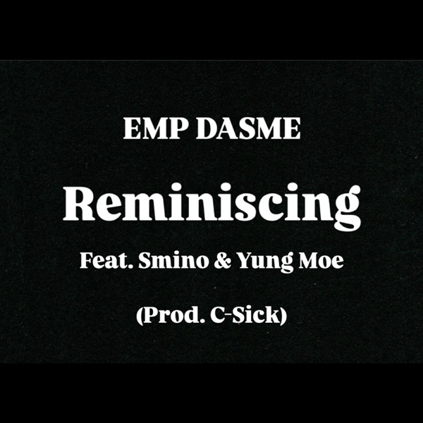 Reminiscing (feat. Smino & Yung Moe) - Single album cover