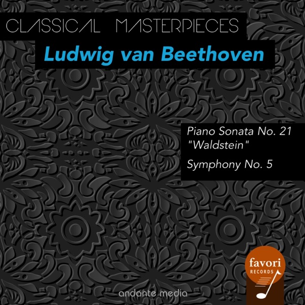 Classical Masterpieces - Ludwig van Beethoven: Piano Sonata "Waldstein" & Symphony No. 5 album cover