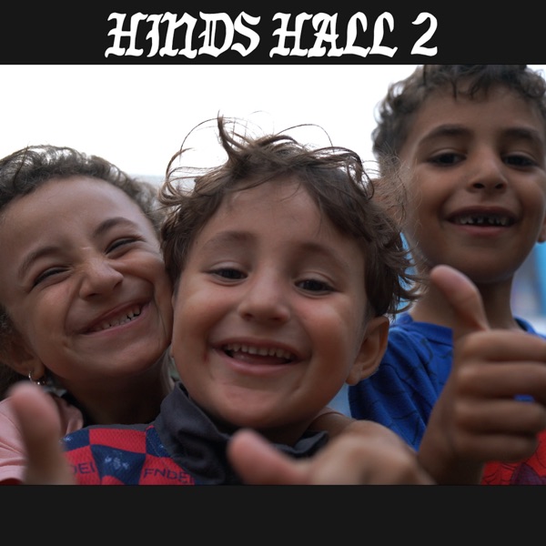 HIND'S HALL 2 (feat. Anees, MC Abdul, & Amer Zahr) - Single album cover