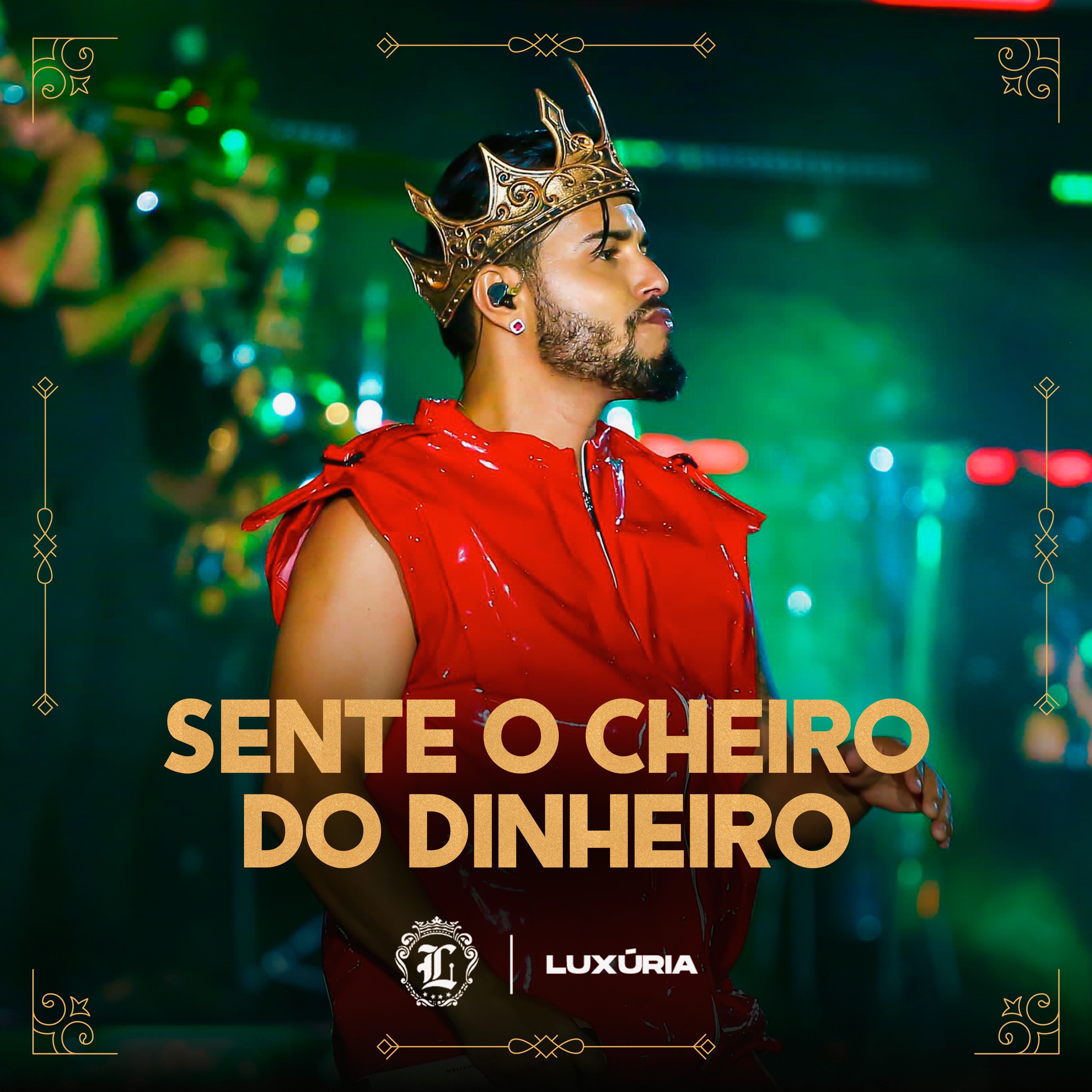 Sente o Cheiro do Dinheiro - Single album cover