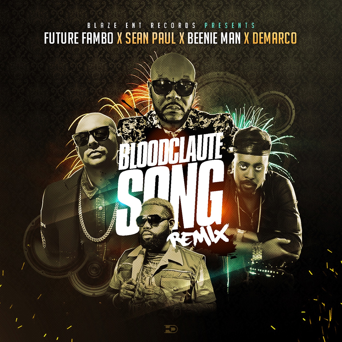 Bloodclaute Song (Remix) [feat. Sean Paul, Beenie Man & Demarco] - Single album cover