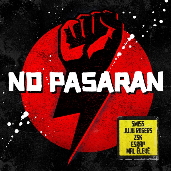 NO PASARAN (feat. Swiss & Die Andern, ZSK, EsRAP & JuJu Rogers) - Single album cover