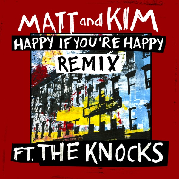 Happy If You're Happy (Remix) [feat. The Knocks] - Single album cover