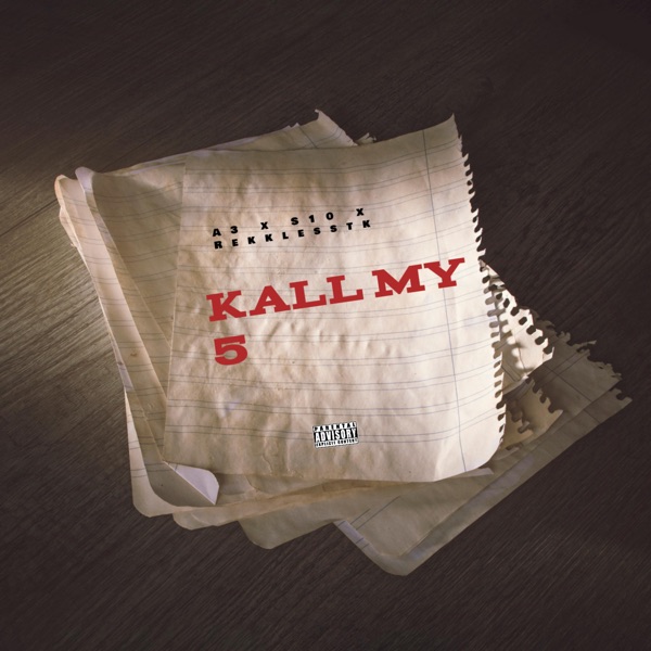 Kall my 5 (feat. S10 Rekklesstk) - Single album cover