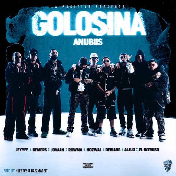 Golosina (feat. La Positiva, Rowma, Debians, JEYYFF, Elintruso & Hozwal) - Single album cover