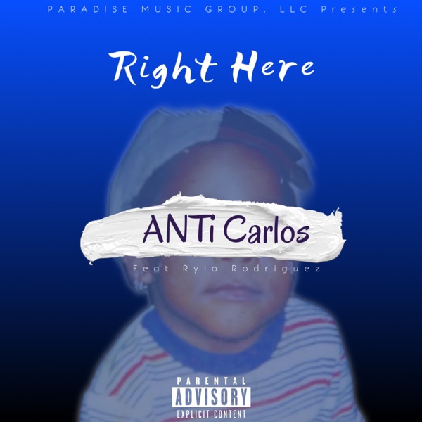 Right Here (Remix) [feat. Rylo Rodriguez, K. Johnson & R. Adams] - Single album cover