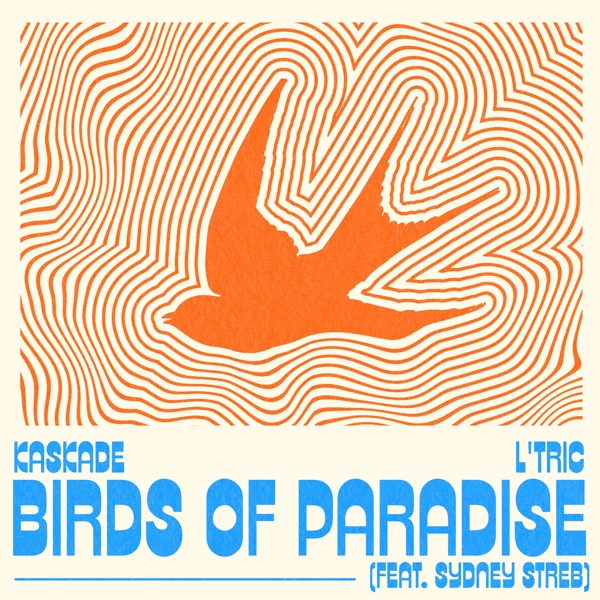 Birds of Paradise (feat. Sydney Streb) - Single album cover