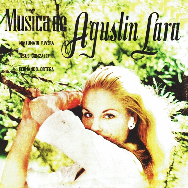 Música de Agustín Lara album cover