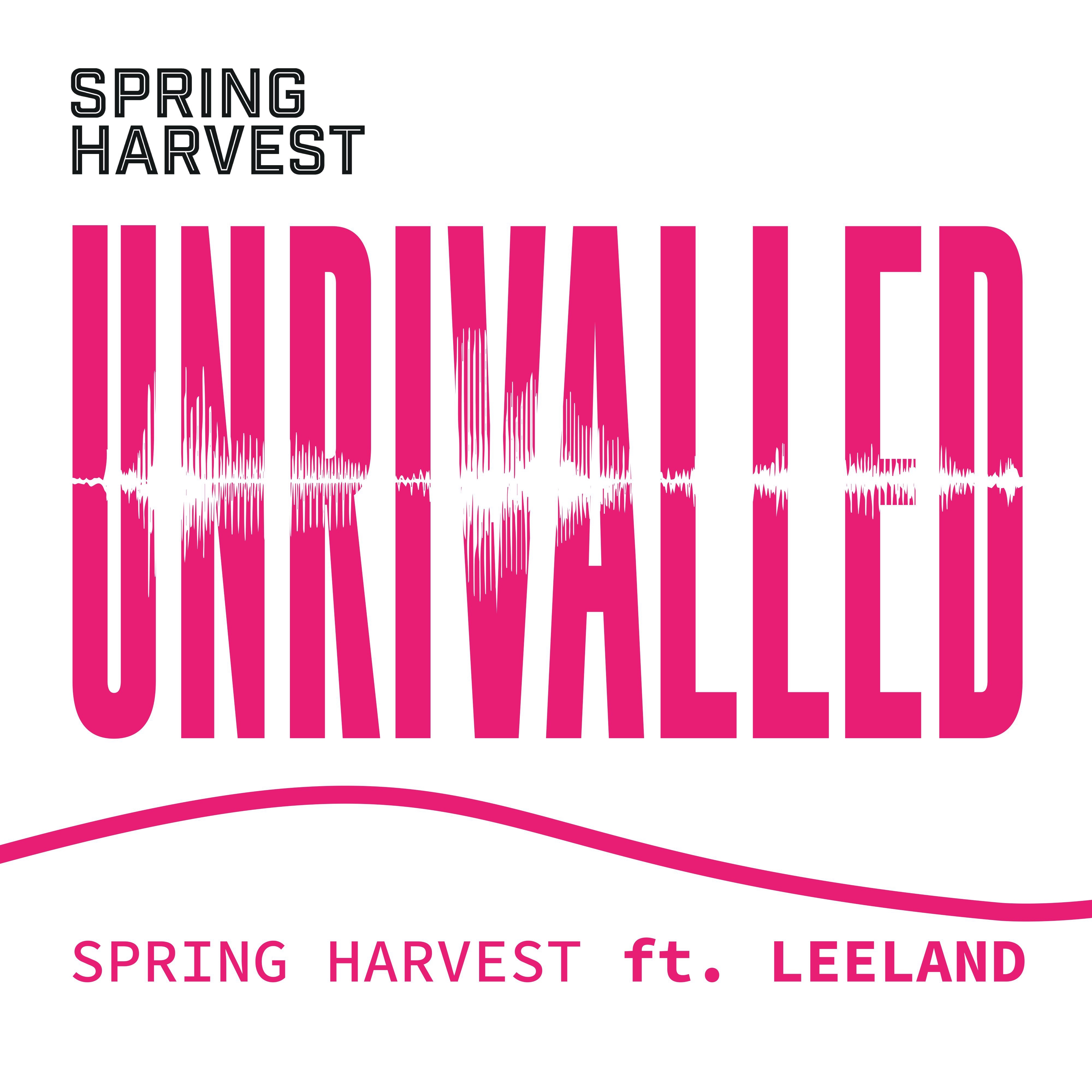 Unrivalled (feat. Leeland) - Single album cover