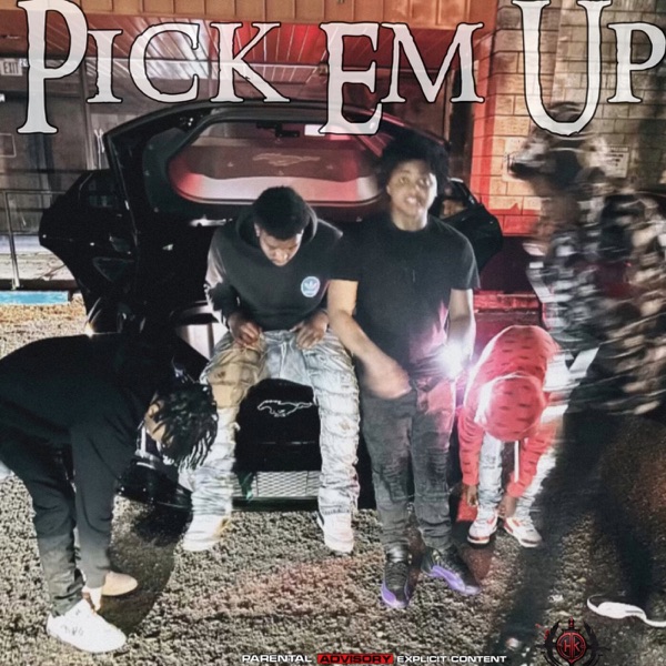 Pick Em Up (feat. VIP & KuttUp) - Single album cover