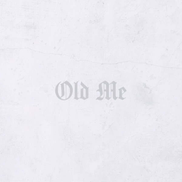 Old Me - Single album cover