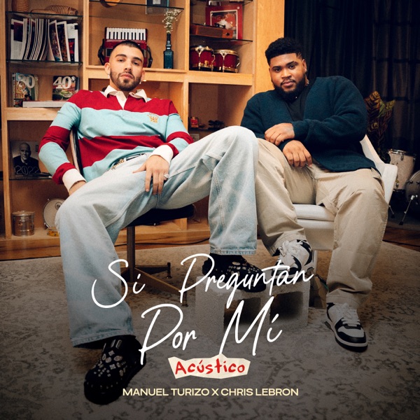 Si Preguntan Por Mí (Acústico) [feat. Manuel Turizo] - Single album cover