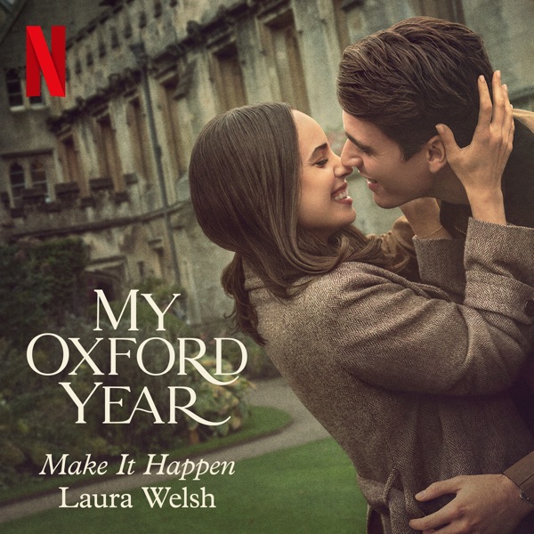 Make It Happen (From the Netflix Film "My Oxford Year") [Bonus Track] - Single album cover
