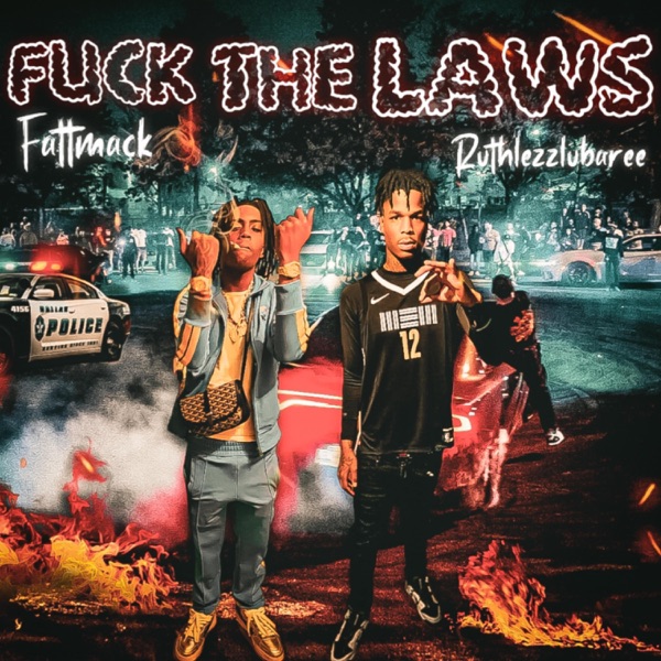 Fck the laws (feat. FattMack) - Single album cover