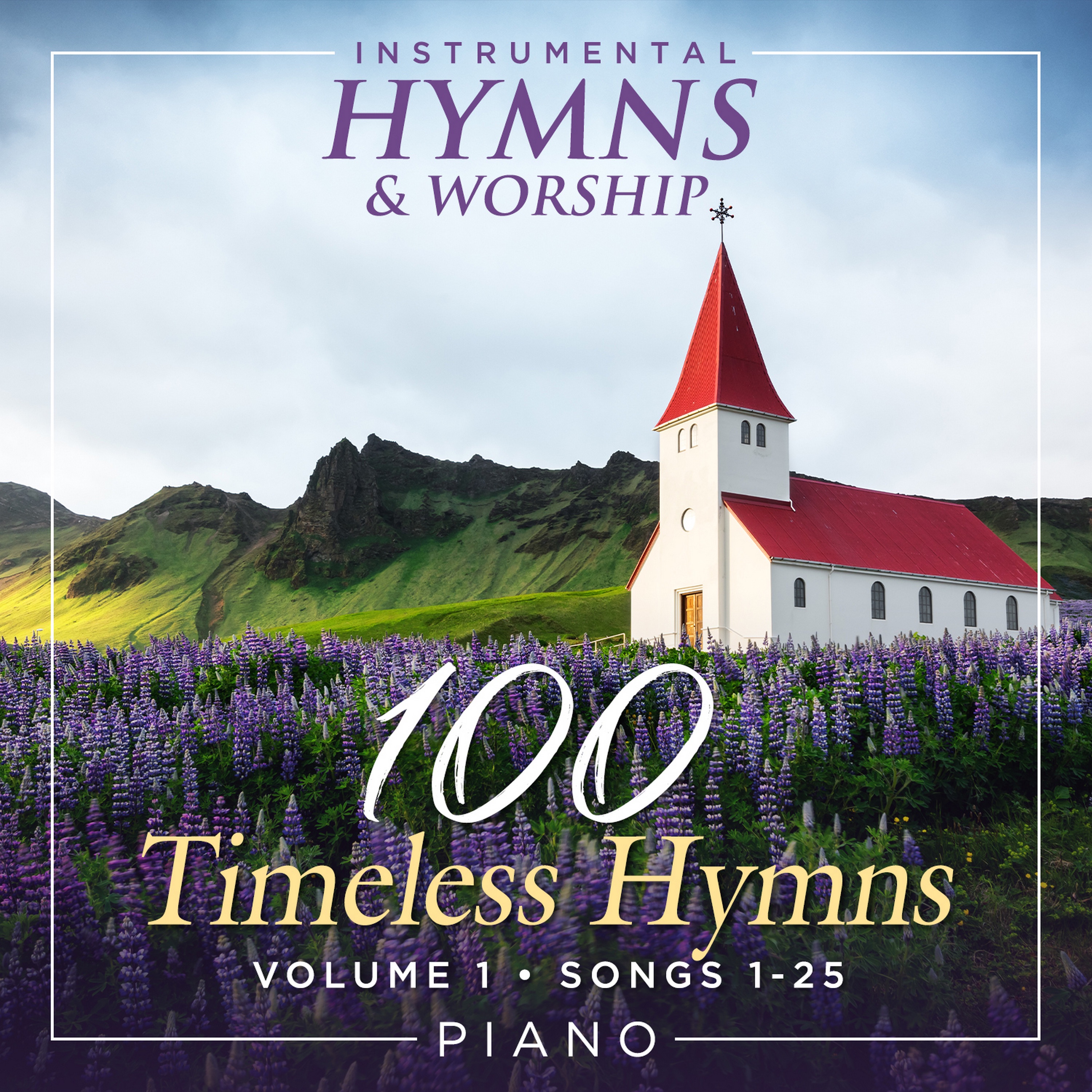 100 Timeless Hymns Volume 1 (1-25) album cover