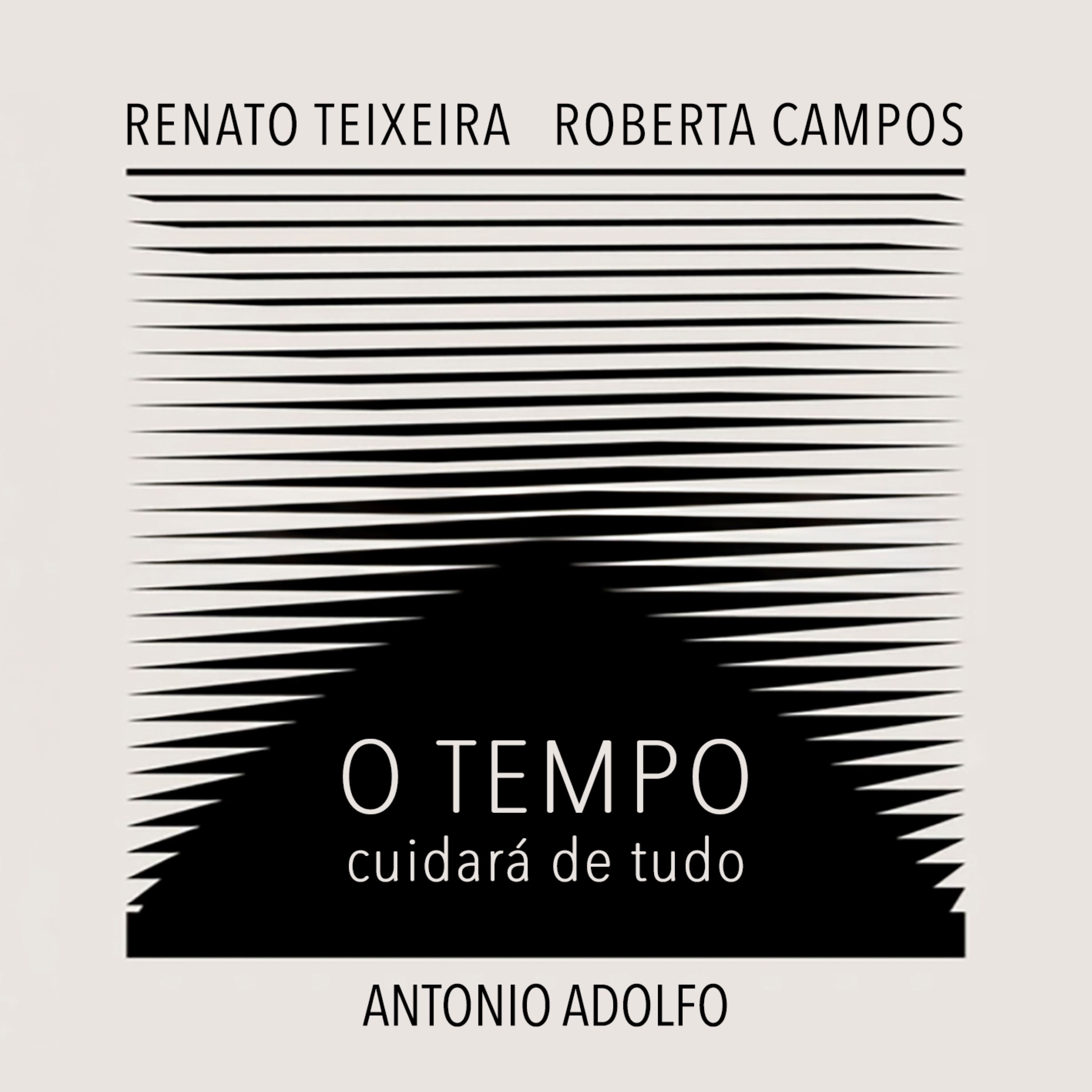 O Tempo Cuidará de Tudo (feat. Roberta Campos) - Single album cover