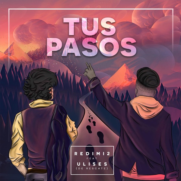 Tus Pasos (feat. Ulises de Rescate) - Single album cover