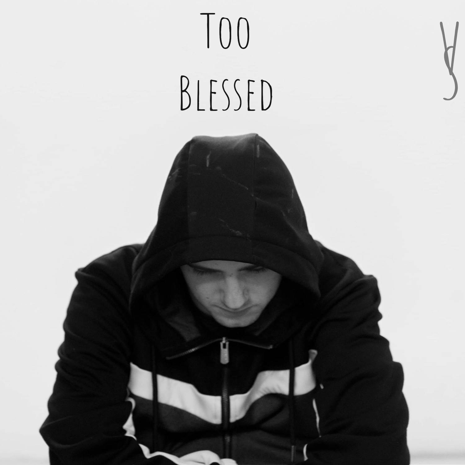 Too Blessed - Single album cover
