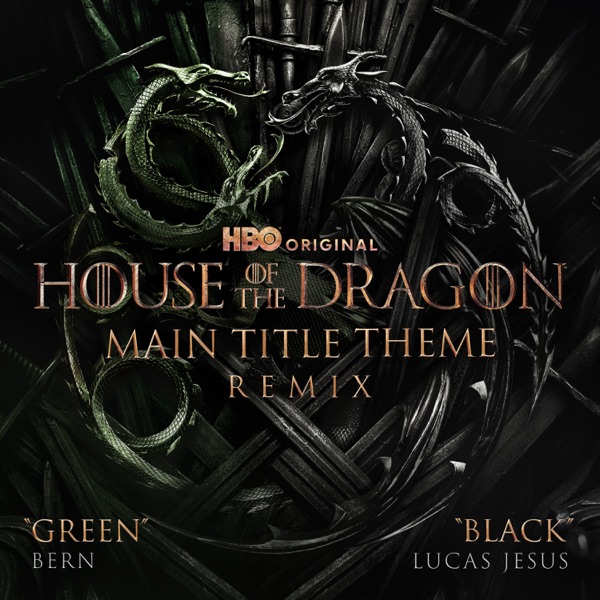 Main Title Theme (from "House of the Dragon") [Green / Black Remix] - Single album cover