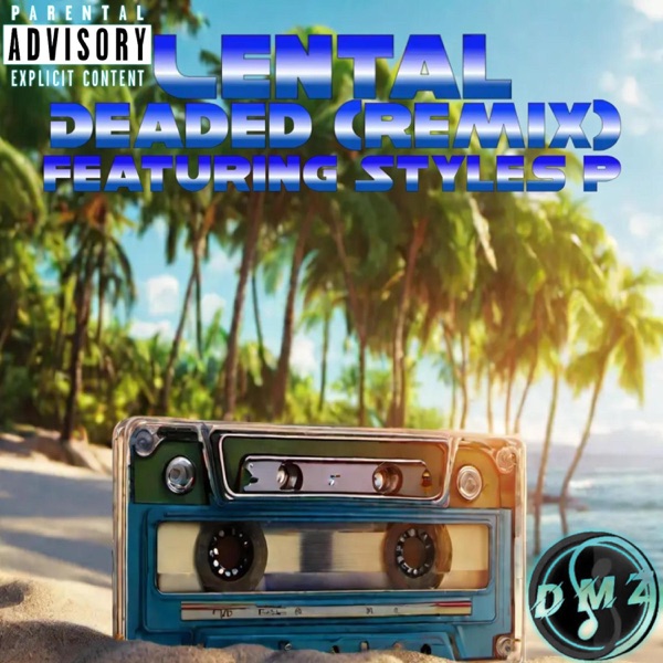Deaded (feat. Styles P) [Remix] - Single album cover